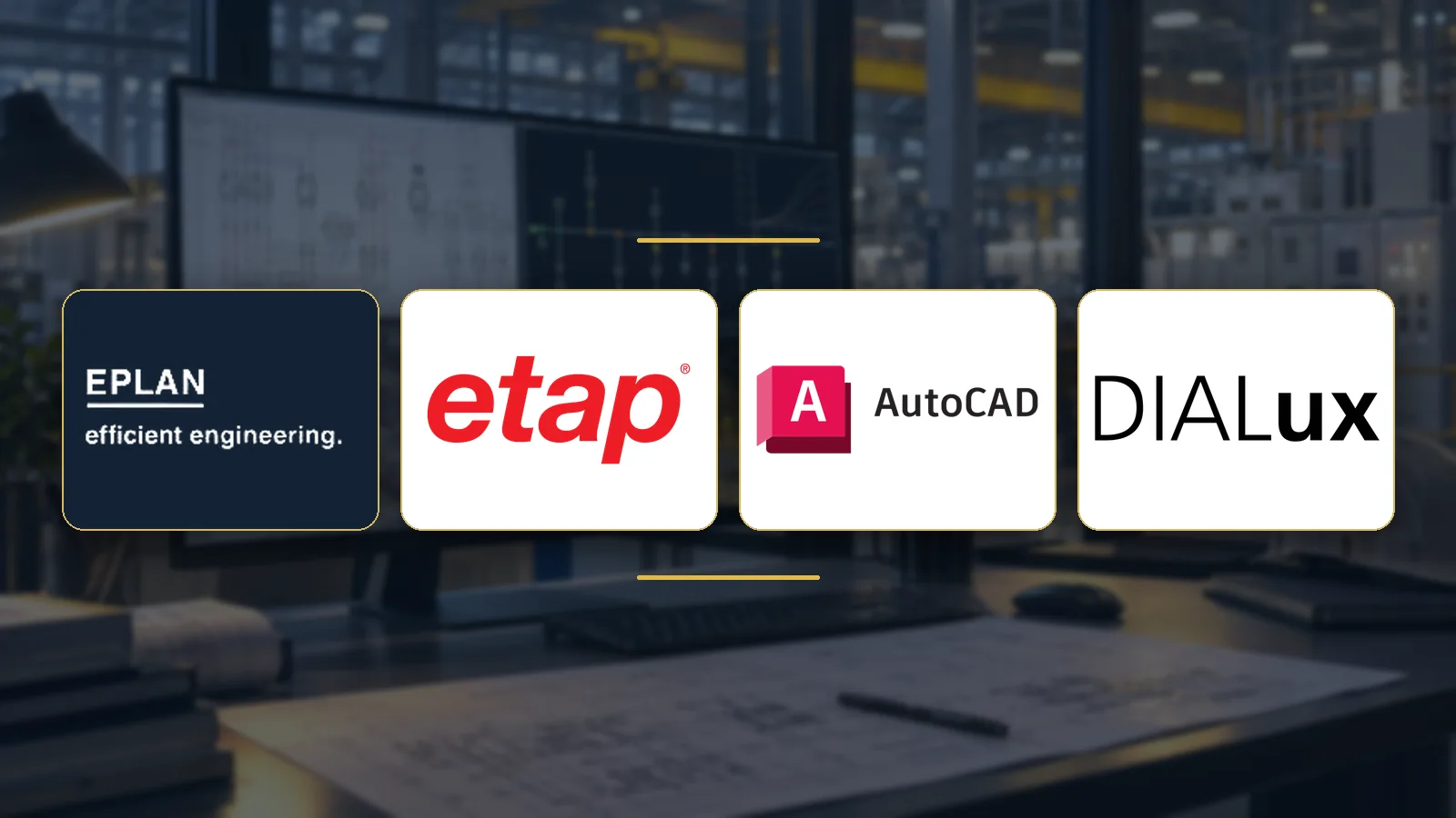 کاربرد EPLAN، ETAP، AutoCAD و DIALux در طراحی مهندسی برق کاربرد EPLAN، ETAP، AutoCAD و DIALux در طراحی مهندسی برق